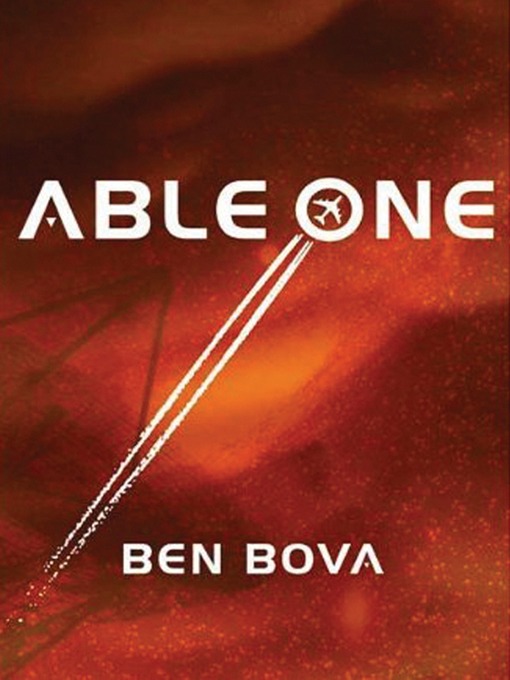Title details for Able One by Ben Bova - Available